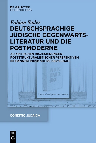 Deutschsprachige jüdische Gegenwartsliteratur und die Postmoderne