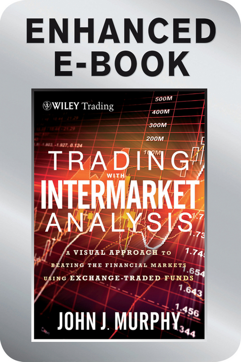 Trading with Intermarket Analysis - John J. Murphy
