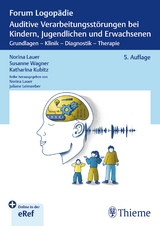 Auditive Verarbeitungsst&ouml;rungen bei Kindern, Jugendlichen und Erwachsenen - Norina Lauer, Susanne Wagner, Katharina Kubitz