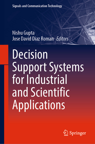 Decision Support Systems for Industrial and Scientific Applications