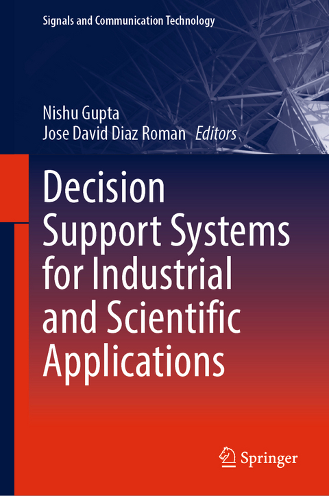 Decision Support Systems for Industrial and Scientific Applications - 