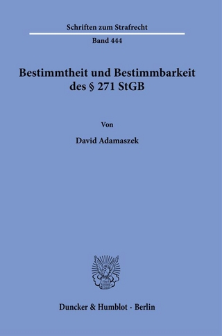 Bestimmtheit und Bestimmbarkeit des § 271 StGB