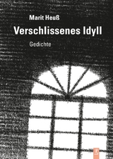 Verschlissenes Idyll - Marit Heu&szlig;