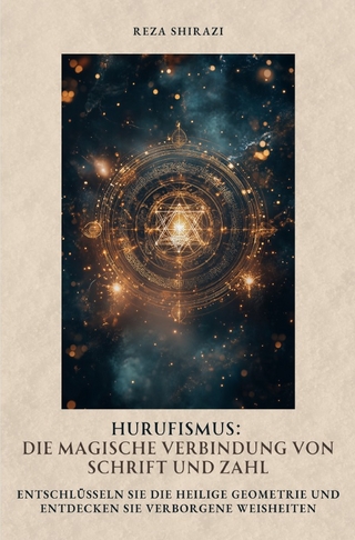 Hurufismus: Die magische Verbindung von Schrift und Zahl