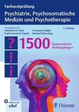 Facharztpr&uuml;fung Psychiatrie, Psychosomatische Medizin und Psychotherapie - 
