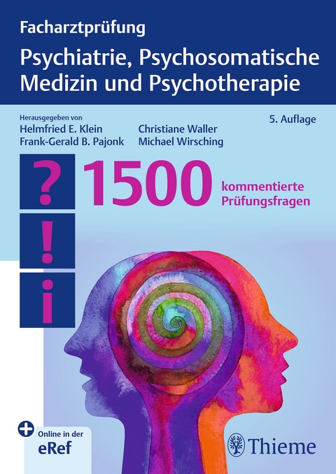 Facharztpr&uuml;fung Psychiatrie, Psychosomatische Medizin und Psychotherapie - 