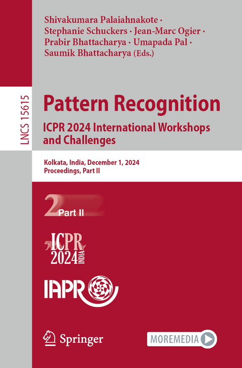 Pattern Recognition. ICPR 2024 International Workshops and Challenges - 