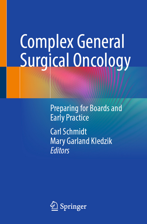 Complex General Surgical Oncology - 