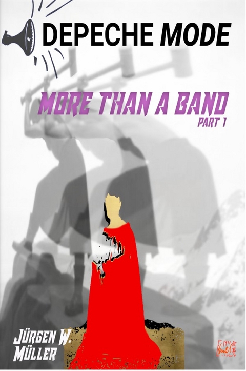 Depeche Mode - More than a band Part 1 - J&uuml;rgen W. M&uuml;ller