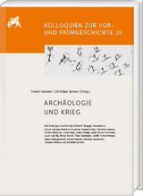 Arch&auml;ologie und Krieg - 