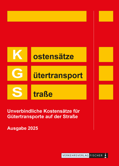 KGS 2025 Kostens&auml;tze G&uuml;tertransport Stra&szlig;e