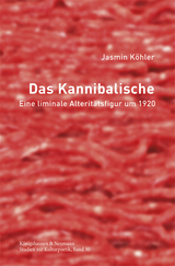 Das Kannibalische - Jasmin K&ouml;hler