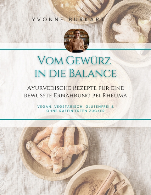 Vom Gew&uuml;rz in die Balance - Yvonne Burkart