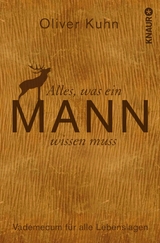 Alles, was ein Mann wissen muss - Oliver Kuhn