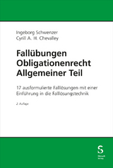 Fall&uuml;bungen Obligationenrecht Allgemeiner Teil - Ingeborg Schwenzer, Cyrill Chevalley