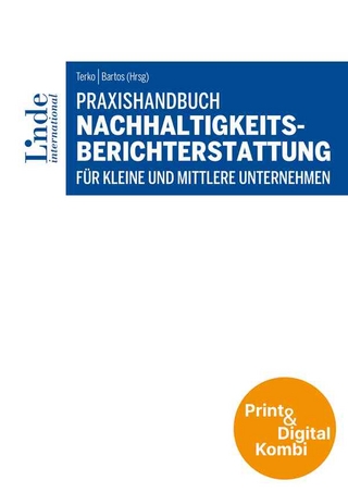Praxishandbuch Nachhaltigkeitsberichterstattung für kleine und mittlere Unternehmen (Kombi Print&digital)