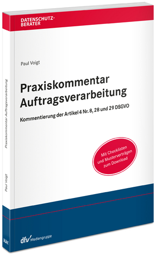 Praxiskommentar Auftragsverarbeitung