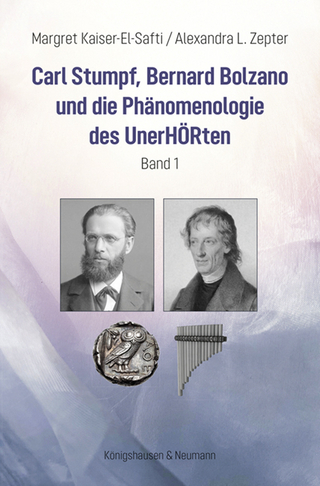 Carl Stumpf, Bernard Bolzano und die Phänomenologie des UnerHÖRten