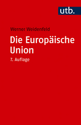 Die Europäische Union - Werner Weidenfeld