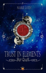 Trust in Elements - Marie Loth