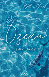 Der Ozean in mir - Olli Shark