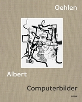 Computerbilder - Albert Oehlen
