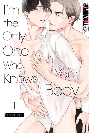 I'm the Only One Who Knows Your Body 01 - Iroha Usui