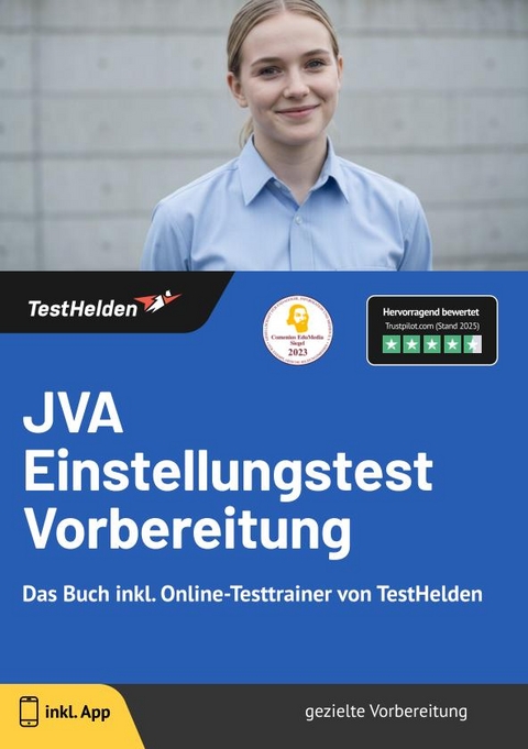 JVA Einstellungstest Vorbereitung: Das Buch inkl. Online-Testtrainer von TestHelden | - Tom Wenk
