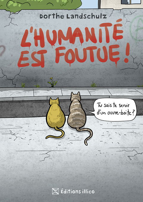 L'humanit&eacute; est foutue - Dorthe Landschulz
