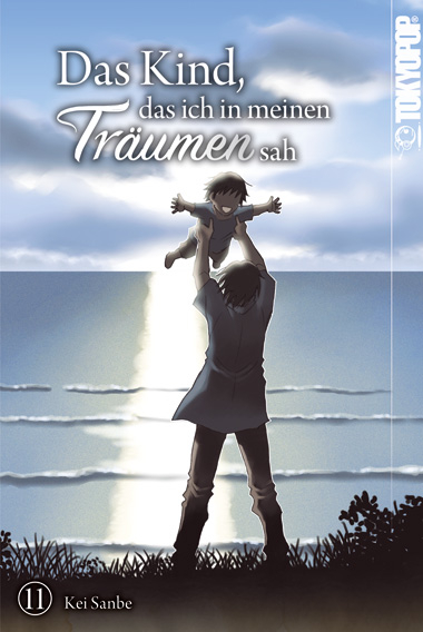 Das Kind, das ich in meinen Tr&auml;umen sah 11 - Kei Sanbe