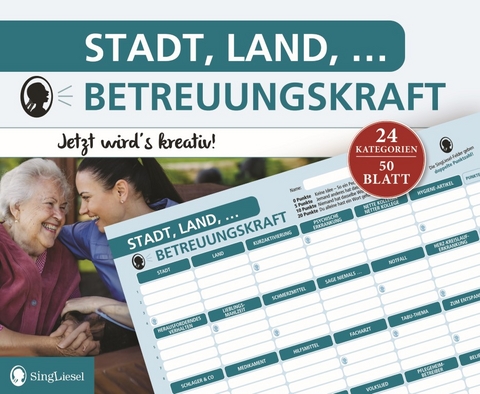 Stadt, Land, Betreuungskraft -  SingLiesel Verlag