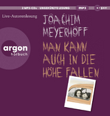 Man kann auch in die Höhe fallen - Joachim Meyerhoff