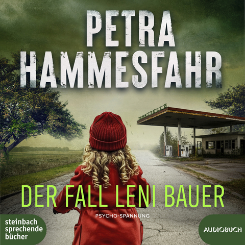 Der Fall Leni Bauer - Petra Hammesfahr
