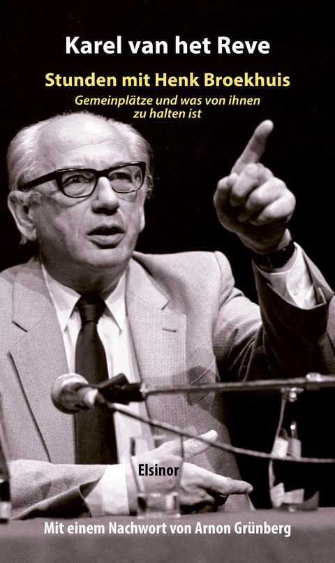Stunden mit Henk Broekhuis - van het Reve Karel