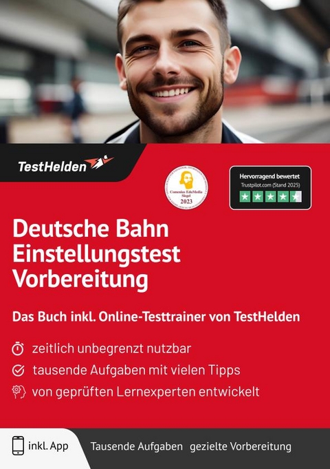 Deutsche Bahn Einstellungstest Vorbereitung: Das Buch inkl. Online-Testtrainer von TestHelden | - Tom Wenk