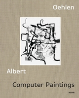 Computer Paintings - Albert Oehlen