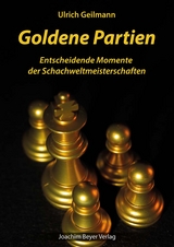 Goldene Partien - Ulrich Geilmann