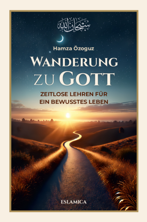 Wanderung zu Gott - Hamza &Ouml;zoguz