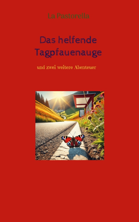 Das helfende Tagpfauenauge - La Pastorella
