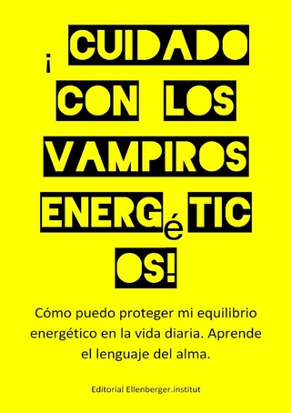 Cuidado con los vampiros energéticos!