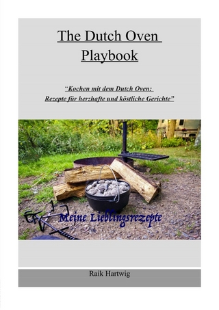 The Dutch Oven Playbook