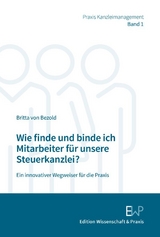 Wie finde und binde ich Mitarbeiter f&uuml;r unsere Steuerkanzlei? - Britta von Bezold