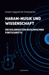 Haram-Musik und Wissenschaft - Sayyid Ali Chamenei