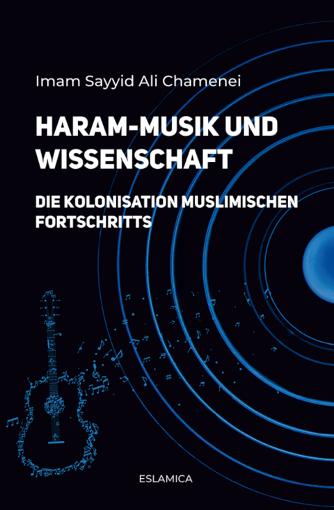 Haram-Musik und Wissenschaft - Sayyid Ali Chamenei