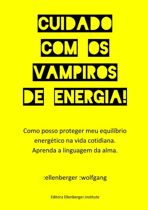 Cuidado com os vampiros de energia! - :wolfgang :ellenberger P