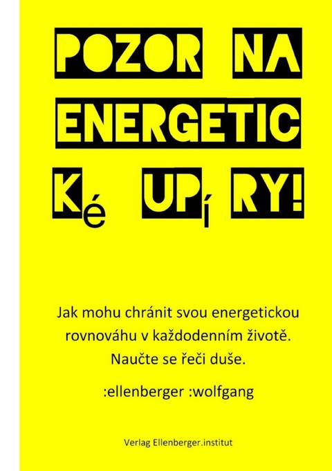 Pozor na energetick&eacute; up&iacute;ry! - :wolfgang :ellenberger CZ