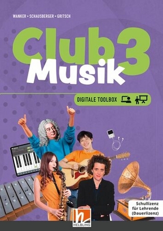 CLUB MUSIK 3 (Lehrplan 2023) | Digitale Toolbox SL
