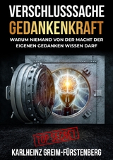 Verschlusssache Gedankenkraft - Karlheinz Greim-F&uuml;rstenberg