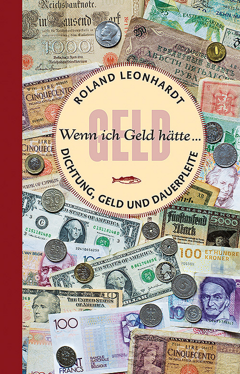Wenn ich Geld h&auml;tte &hellip; - Roland Leonhardt