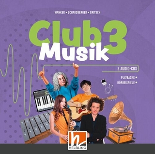 CLUB MUSIK 3 (Lehrplan 2023) | Audios - Ausg. Österreich